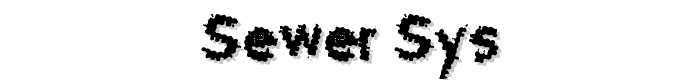 Sewer Sys font
